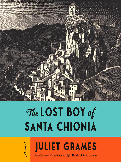 Title details for The Lost Boy of Santa Chionia by Juliet Grames - Wait list